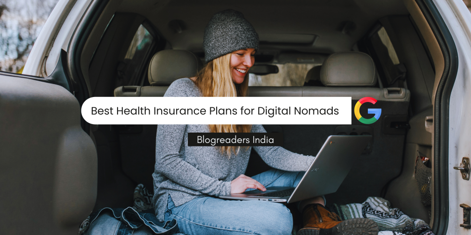 Best Health Insurance Plans for Digital Nomads