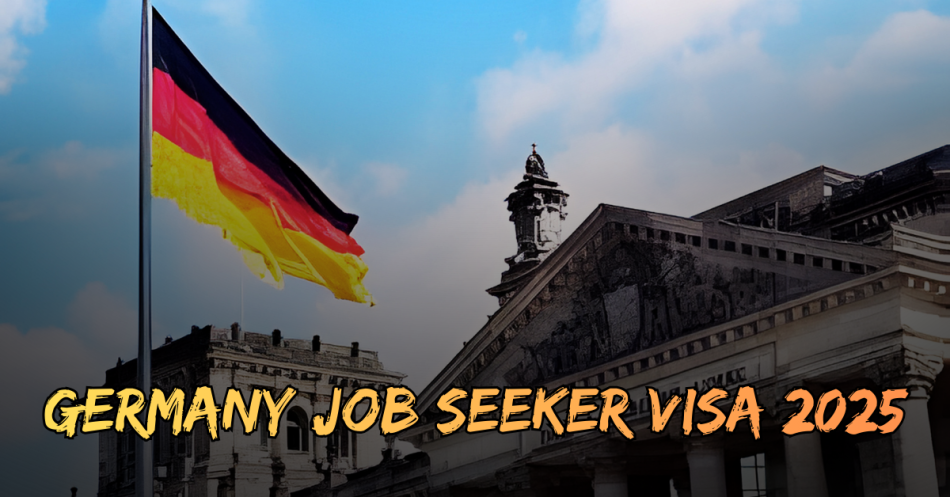 Germany Job Seeker Visa 2025