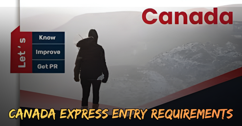 Canada Express Entry requirements