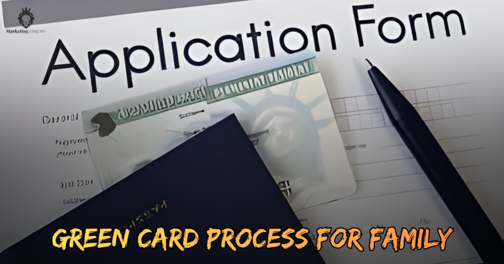 Green Card Process for Family