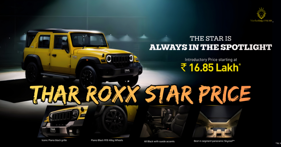 Thar Roxx Star Price