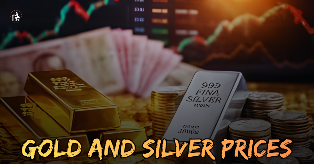 Gold and Silver Prices