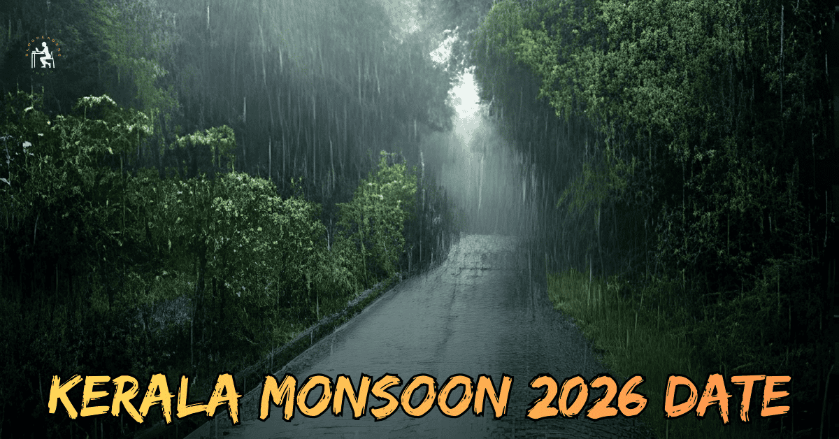 Kerala Monsoon 2026: Expected Date of Onset and Rainfall Forecast