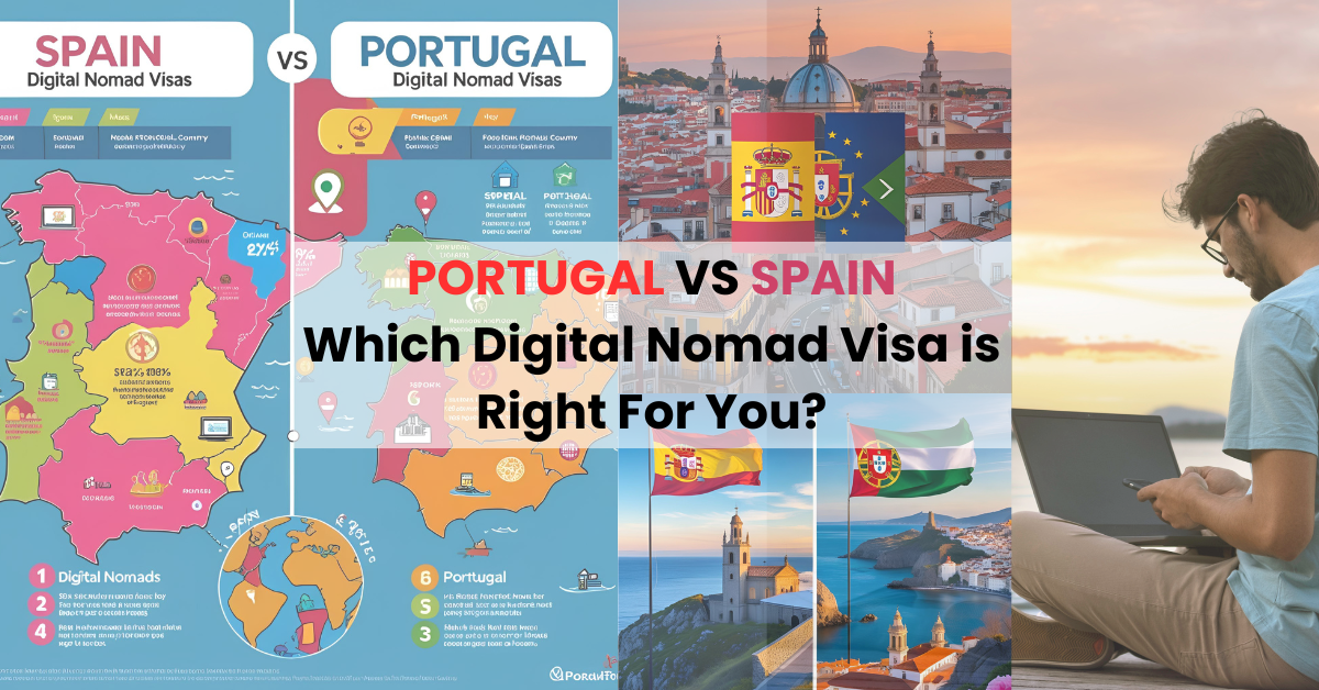 New Portugal and Spain Digital Nomad Visa Requirements